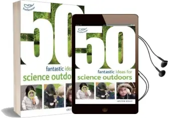 50 Fantastic Ideas for Science Outdoors Audiobook download free by Kirstine Beeley