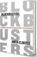 Audiobook Blockbusters: Hit-Making, Risk-Taking, and the big Business of Entertainment author Anita Elberse