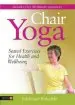 Audiobook Chair Yoga dvd: Seated Exercises for Health and Wellbeing author Edeltraud Rohnfeld
