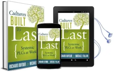 Cultures Built to Last: Systemic Plcs at Work tm Audiobook download free by Richard Dufour