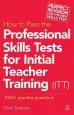 Audiobook How to Pass the Professional Skills Tests for Initial Teacher Training (Itt): 1000 + Practice Questions author Chris John Tyreman