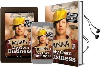 Mining my own Business Audiobook download free by Xavier Toby