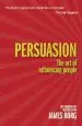 Audiobook Persuasion 4th edn: The art of Influencing People author James Borg