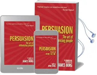 Persuasion 4th edn: The art of Influencing People Audiobook download free by James Borg