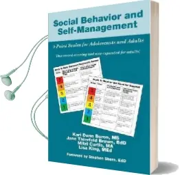 Social Behavior and Self-Management: 5-Point Scales for Adolescents and Adults Audiobook download free by Kari Dunn Buron