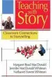 Audiobook Teaching With Story: Classroom Connections to Storytelling author Margaret Read Macdonald