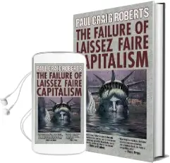 The Failure of Laissez Faire Capitalism Audiobook download free by Paul Craig Roberts