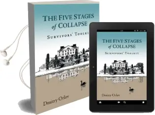 The Five Stages of Collapse: Survivors' Toolkit Audiobook download free by Dmitry Orlov