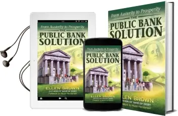 The Public Bank Solution: From Austerity to Prosperity Audiobook download free by Ellen Hodgson Brown