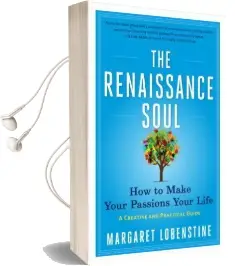 The Renaissance Soul: How to Make Your Passions Your Life-A Creative and Practical Guide Audiobook download free by Margaret Lobenstine