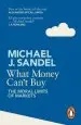 Audiobook What Money Can'T buy: The Moral Limits of Markets author Michael Sandel