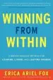 Audiobook Winning From Within: A Breakthrough Method for Leading, Living, and Lasting Change author Erica Ariel Fox