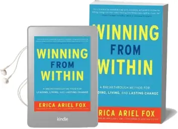 Winning From Within: A Breakthrough Method for Leading, Living, and Lasting Change Audiobook download free by Erica Ariel Fox