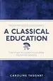 Audiobook A Classical Education: The Stuff you Wish You'D Been Taught at School author Caroline Taggart