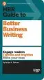 Audiobook Hbr Guide to Better Business Writing (Hbr Guide Series): Engage Readers, Tighten and Brighten, Make Your Case author Bryan A. Garner