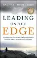 Audiobook Leading on the Edge: Extraordinary Stories and Leadership Insights From the World'S Most Extreme Workplace author Rachel Robertson