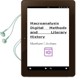 Macroanalysis: Digital Methods and Literary History Audiobook download free by Matthew L. Jockers