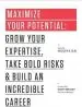Audiobook Maximize Your Potential: Grow Your Expertise, Take Bold Risks & Build an Incredible Career author Jocelyn K. Glei