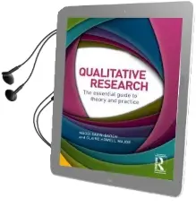 Qualitative Research: The Essential Guide to Theory and Practice Audiobook download free by Maggi Savin Baden