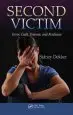 Audiobook Second Victim: Error, Guilt, Trauma, and Resilience author Professor Sidney Dekker