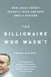 Audiobook The Billionaire who Wasn'T: How Chuck Feeney Secretly Made and Gave Away a Fortune author Conor O'Clery