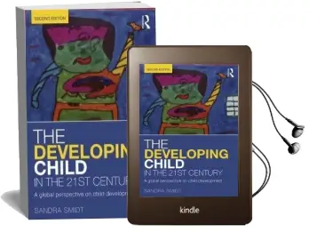The Developing Child in the 21St Century: A Global Perspective on Child Development Audiobook download free by Sandra Smidt