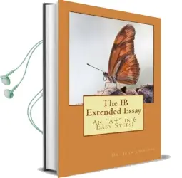 The ib Extended Essay: An 'A+' in 6 Easy Steps! Audiobook download free by Juan R Cespedes