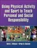 Audiobook Using Physical Activity and Sport to Teach Personal and Social Responsibility author Doris L. Watson