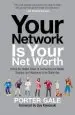 Audiobook Your Network is Your net Worth: Unlock the Hidden Power of Connections for Wealth, Success, and Happiness in the Digital age author Porter Gale