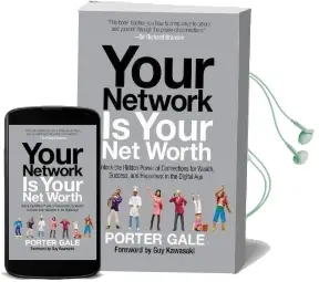 Your Network is Your net Worth: Unlock the Hidden Power of Connections for Wealth, Success, and Happiness in the Digital age Audiobook download free by Porter Gale