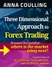 Audiobook A Three Dimensional Approach to Forex Trading author Anna Coulling