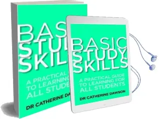 Basic Study Skills: A Practical Guide to Learning for all Students Audiobook download free by Dr. Catherine Dawson