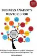 Audiobook Business Analyst'S Mentor Book: With Best Practice Business Analysis Techniques and Software Requirements Management Tips author Emrah Yayici