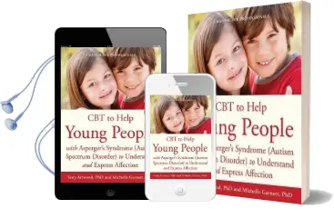Cbt to Help Young People With Asperger'S Syndrome (Autism Spectrum Disorder) to Understand and Express Affection: A Manual for Professionals Audiobook download free by Michelle Garnett