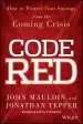 Audiobook Code red: How to Protect Your Savings From the Coming Crisis author Jonathan Tepper
