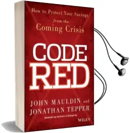 Code red: How to Protect Your Savings From the Coming Crisis Audiobook download free by Jonathan Tepper