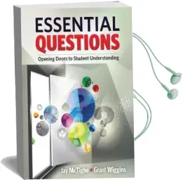 Essential Questions: Opening Doors to Student Understanding Audiobook download free by Jay Mctighe