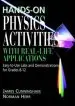 Audiobook Hands-On Physics Activities With Real-Life Applications: Easy-To-Use Labs and Demonstrations for Grades 7-12 (Volume 1 of Physical Sci. Curric. Lib) author James Cunningham