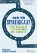 Audiobook How to Think Strategically: Strategy - Your Roadmap to Innovation and Results author Jerome Couturier