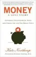 Audiobook Money: A Love Story: Untangle Your Financial Woes and Createthe Life you Really Want author Kate Northrup