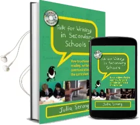 Talk for Writing in Secondary Schools: How to Achieve Effective Reading, Writing and Communication Across the Curriculum, With dvd Audiobook download free by Julia Strong