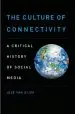 Audiobook The Culture of Connectivity: A Critical History of Social Media author Jose Van Dijck