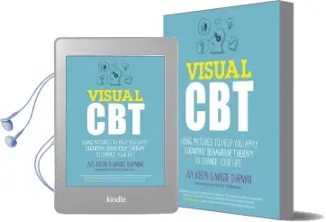 Visual cbt: Using Pictures to Help you Apply Cognitive Behaviour Therapy to Change Your Life Audiobook download free by Avy Joseph