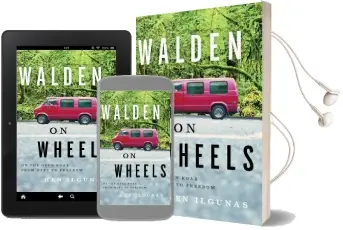 Walden on Wheels: On the Open Road From Debt to Freedom Audiobook download free by Ken Ilgunas