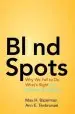 Audiobook Blind Spots: Why we Fail to do What'S Right and What to do About it author Max H. Bazerman