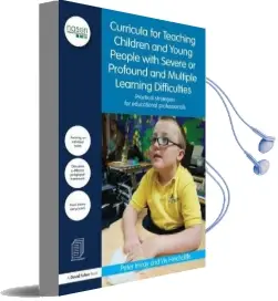 Curricula for Teaching Children and Young People With Severe or Profound and Multiple Learning Difficulties: Practical Strategies for Educational Professionals Audiobook download free by Peter Imray
