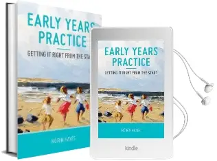 Early Years Practice: Getting it Right From the Start Audiobook download free by Noirin Hayes