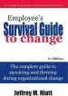 Audiobook Employee'S Survival Guide to Change: The Complete Guide to Surviving and Thriving During Organizational Change author Jeff Hiatt