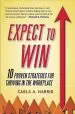Audiobook Expect to win: 10 Proven Strategies for Thriving in the Workplace author Carla A Harris