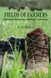 Audiobook Fields of Farmers: Interning, Mentoring, Partnering, Germinating author Joel Salatin